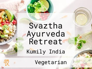 Svaztha Ayurveda Retreat