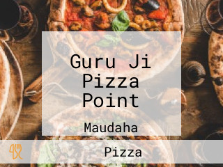 Guru Ji Pizza Point
