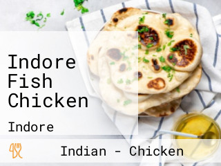 Indore Fish Chicken
