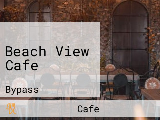 Beach View Cafe