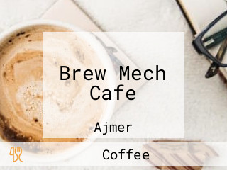 Brew Mech Cafe