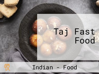 Taj Fast Food