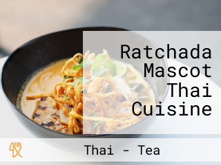 Ratchada Mascot Thai Cuisine