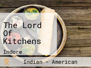 The Lord Of Kitchens