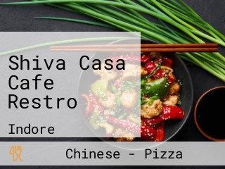 Shiva Casa Cafe Restro
