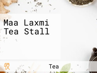 Maa Laxmi Tea Stall মা লক্ষ্মী টি স্টল