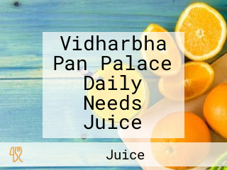 Vidharbha Pan Palace Daily Needs Juice