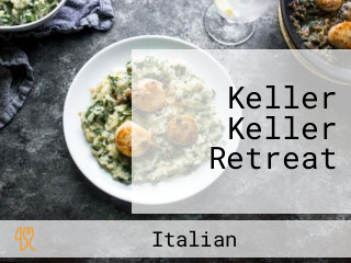 Keller Keller Retreat