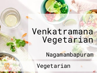Venkatramana Vegetarian
