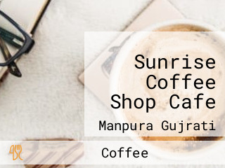 Sunrise Coffee Shop Cafe
