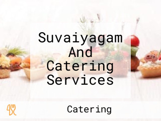 Suvaiyagam And Catering Services