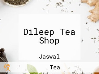 Dileep Tea Shop