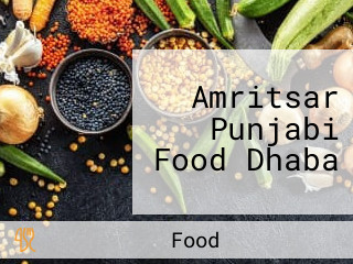 Amritsar Punjabi Food Dhaba