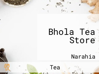 Bhola Tea Store