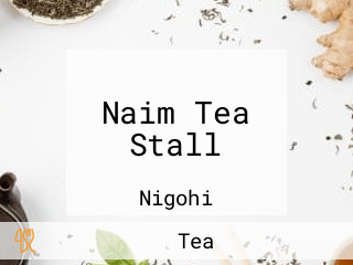 Naim Tea Stall