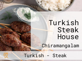 Turkish Steak House