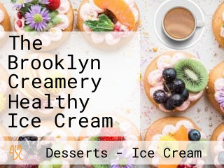 The Brooklyn Creamery Healthy Ice Cream