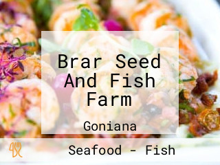 Brar Seed And Fish Farm