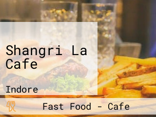 Shangri La Cafe