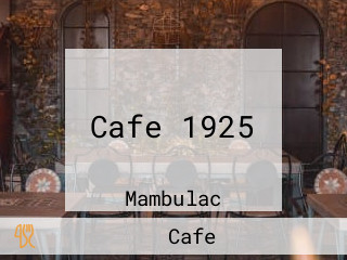 Cafe 1925