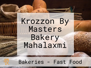 Krozzon By Masters Bakery Mahalaxmi