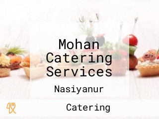 Mohan Catering Services