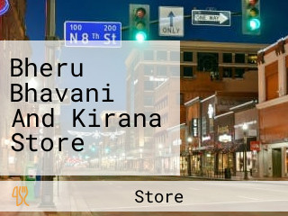 Bheru Bhavani And Kirana Store