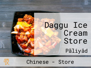 Daggu Ice Cream Store