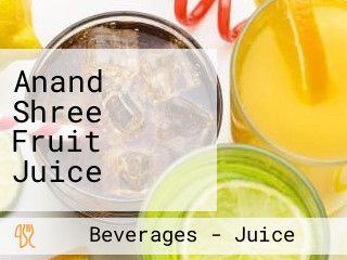 Anand Shree Fruit Juice