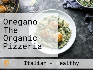 Oregano The Organic Pizzeria