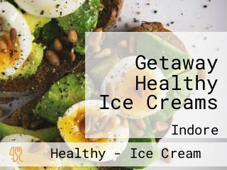 Getaway Healthy Ice Creams