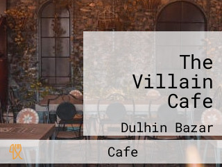 The Villain Cafe