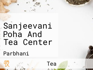 Sanjeevani Poha And Tea Center