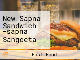 New Sapna Sandwich -sapna Sangeeta