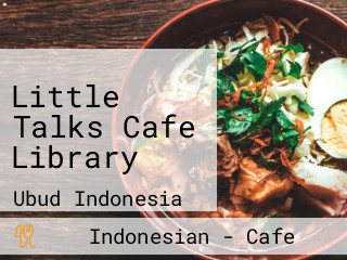 Little Talks Cafe Library