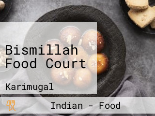 Bismillah Food Court
