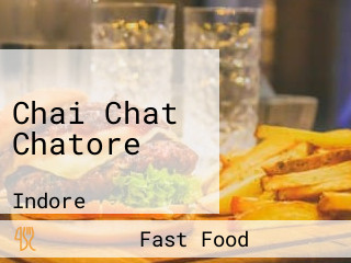 Chai Chat Chatore