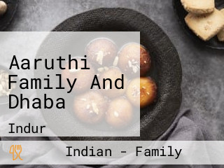 Aaruthi Family And Dhaba