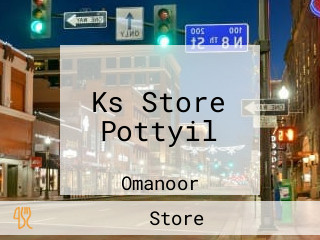 Ks Store Pottyil