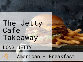The Jetty Cafe Takeaway