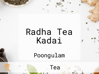 Radha Tea Kadai