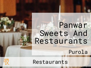 Panwar Sweets And Restaurants