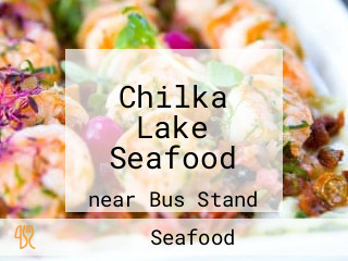 Chilka Lake Seafood