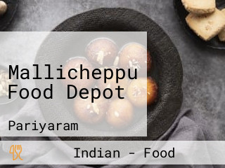 Mallicheppu Food Depot