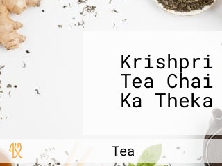 Krishpri Tea Chai Ka Theka