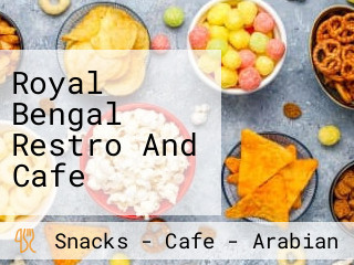 Royal Bengal Restro And Cafe