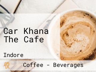 Car Khana The Cafe