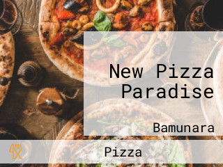 New Pizza Paradise