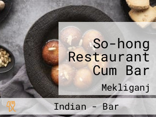So-hong Restaurant Cum Bar