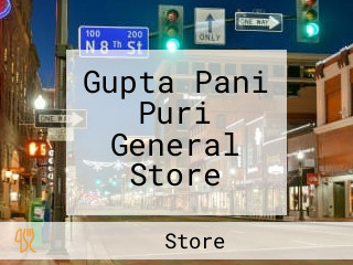 Gupta Pani Puri General Store